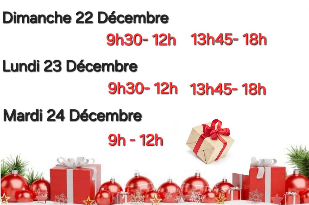 Nos horaires d'ouverture pour ces prochains jours 🎅🎁🎄🎉